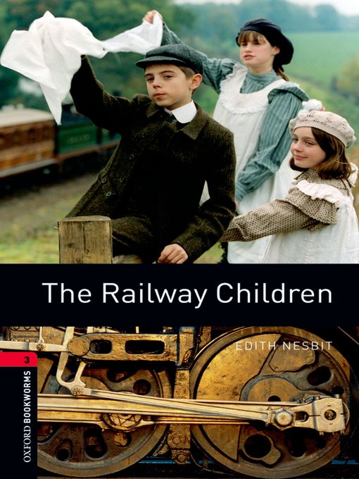 Title details for The Railway Children by Edith Nesbit - Available